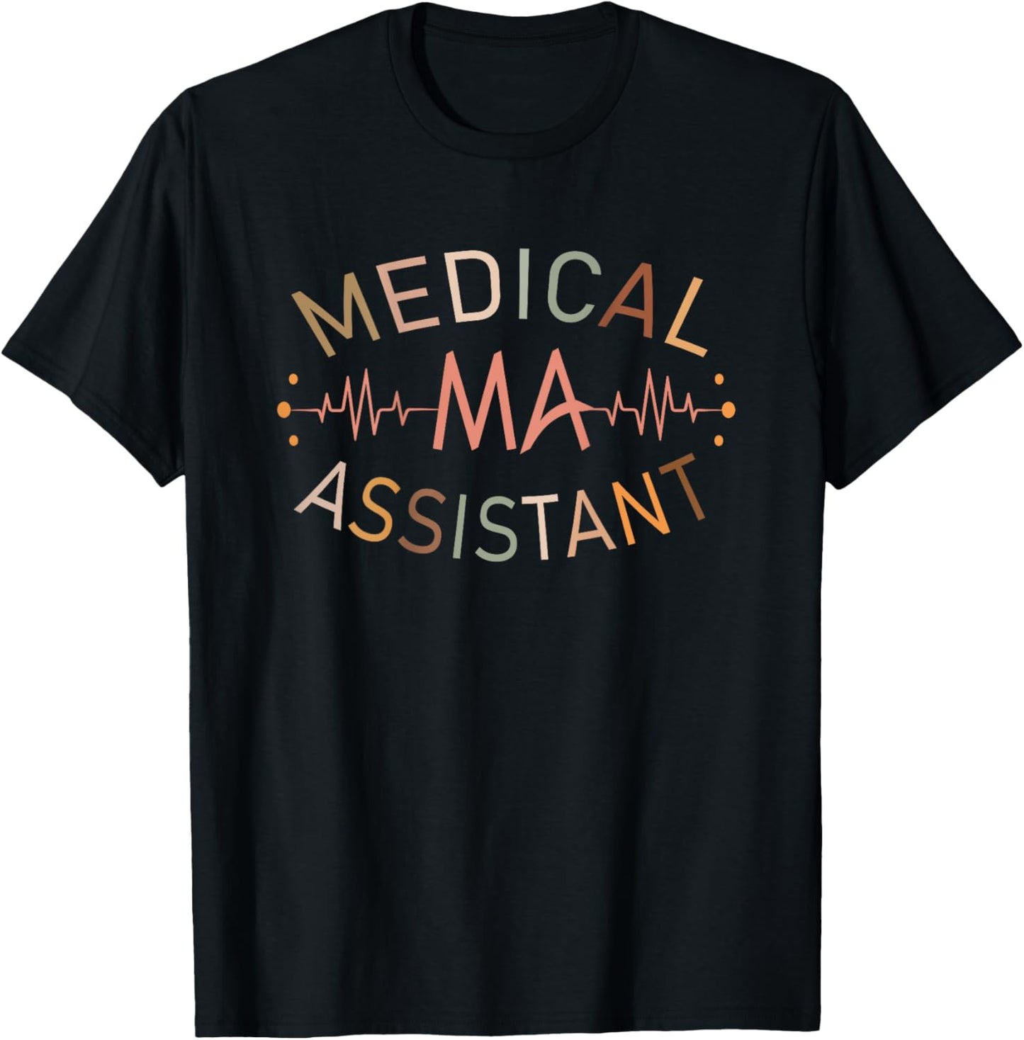 Medical Assistant MA CMA Nursing Doctor Assistant Back Of T-Shirt - T-Shirt | Black