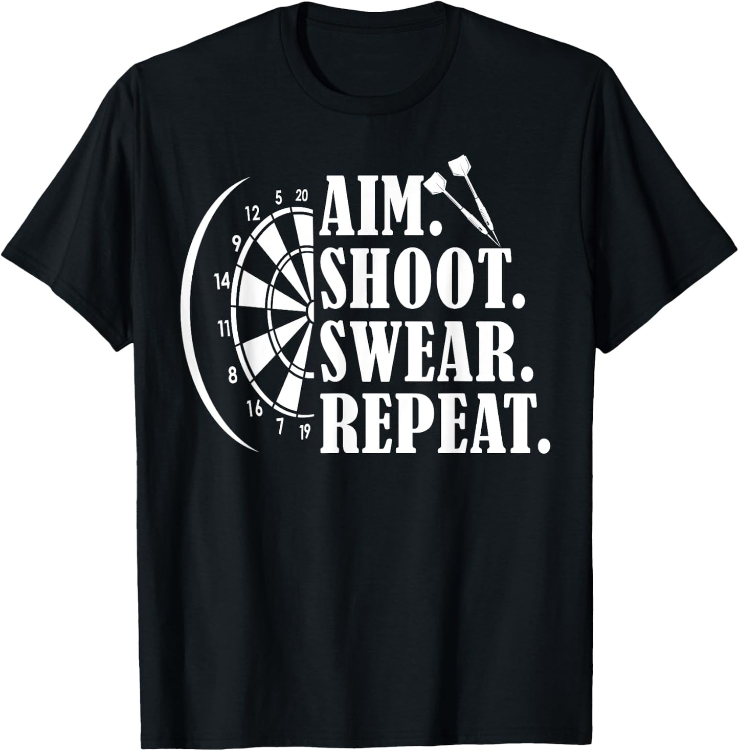 Aim Shoot Swear Repeat Vintage Darts Board Darts Champion T-Shirt - T-Shirt | Black