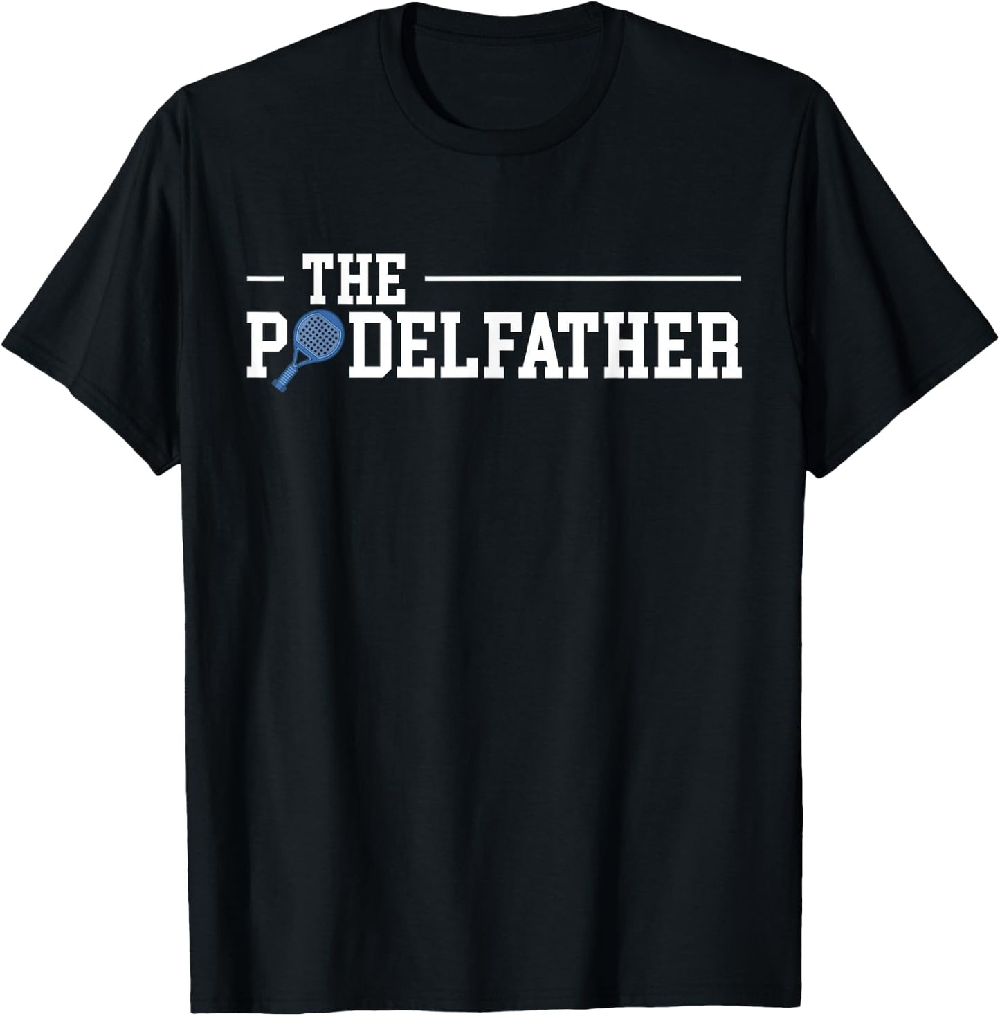 The PadelFather Dad Fathers Day Racquet Paddle T-Shirt - T-Shirt | Black