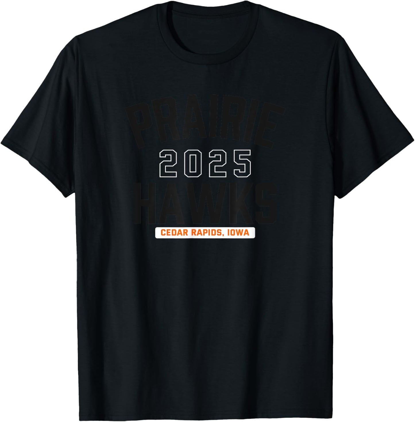 Prairie Hawks Cedar Rapids, Iowa 2025 T-Shirt - T-Shirt | Black