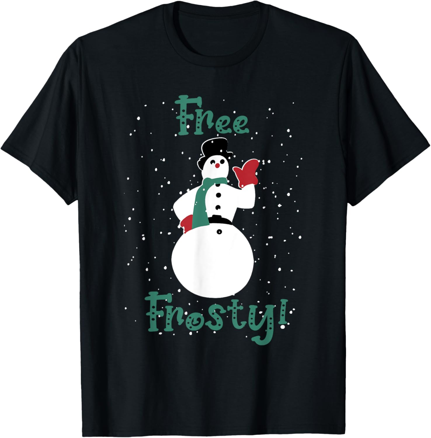 Free Frosty Snowman In Winter Snows White Xmas T-Shirt - T-Shirt | Black