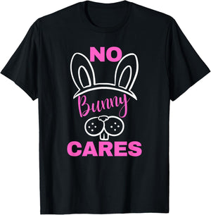 No Bunny Cares Shirt Funny Sarcastic Easter Bunny T-Shirt - T-Shirt | Black