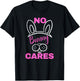 No Bunny Cares Shirt Funny Sarcastic Easter Bunny T-Shirt - T-Shirt | Black