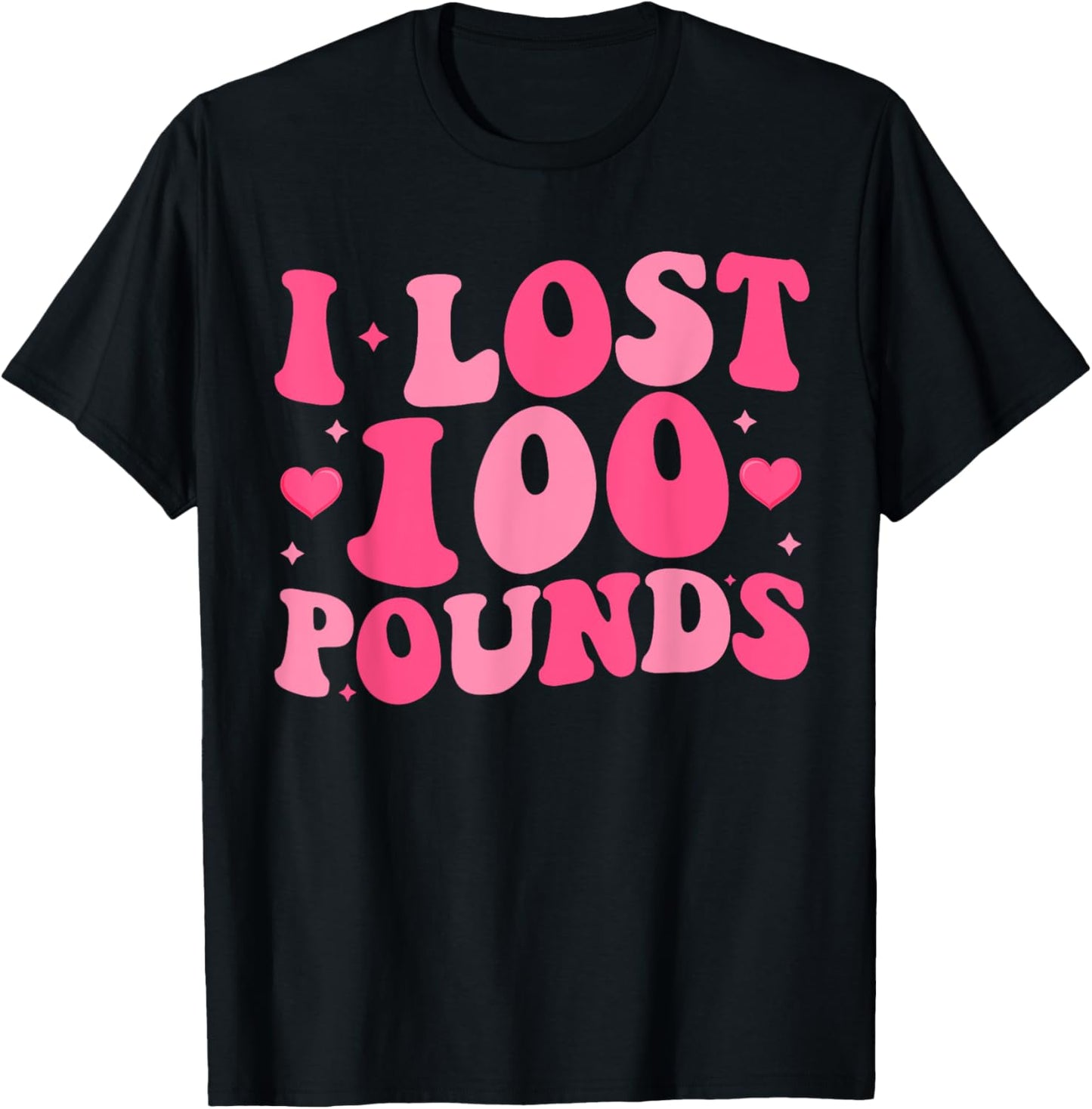 Groovy I Lost 100 Pounds Proud Weight Loss Goals T-Shirt - T-Shirt | Black