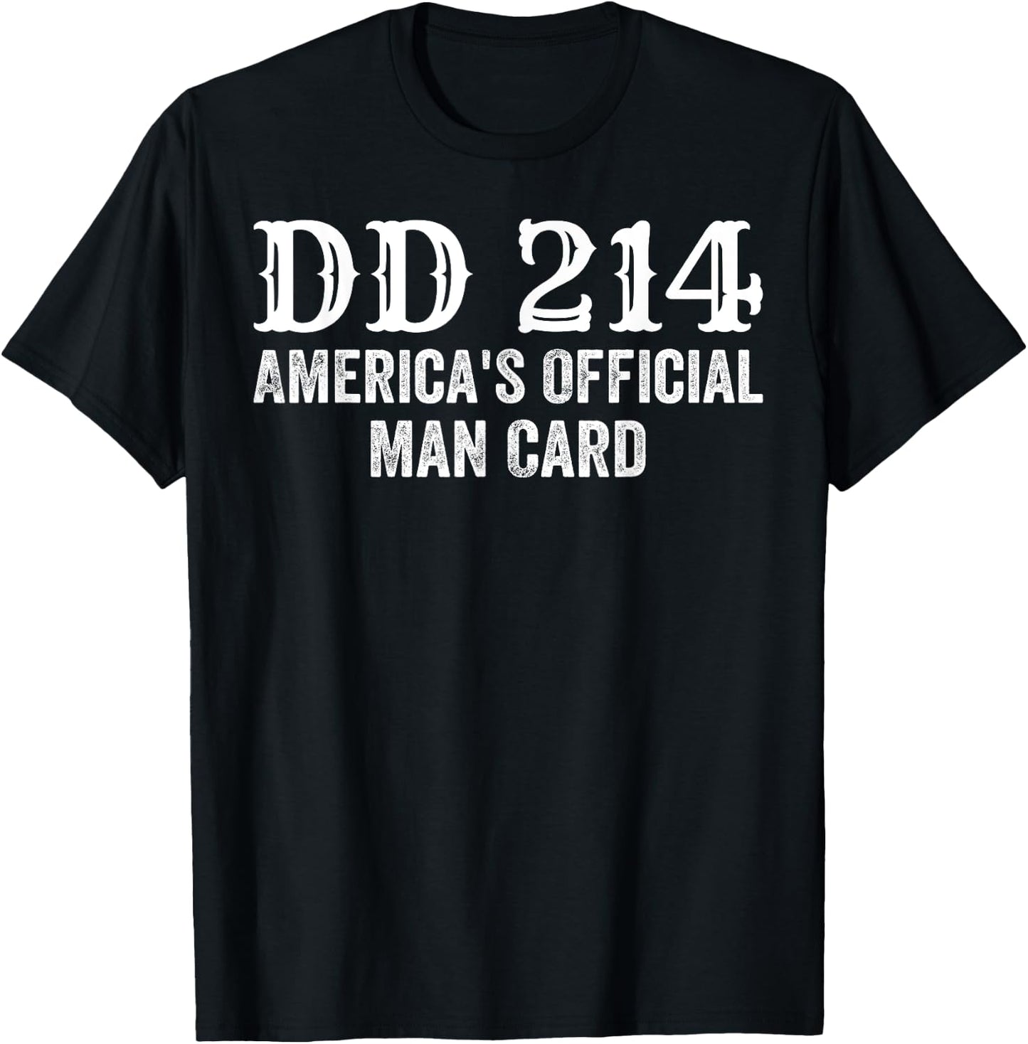 DD214 - America's Official Man Card T-Shirt - T-Shirt | Black