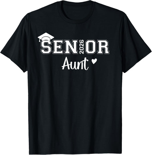 Senior 2026 Aunt Class Of 2026 Aunt Auntie Graduate T-Shirt - T-Shirt | Black