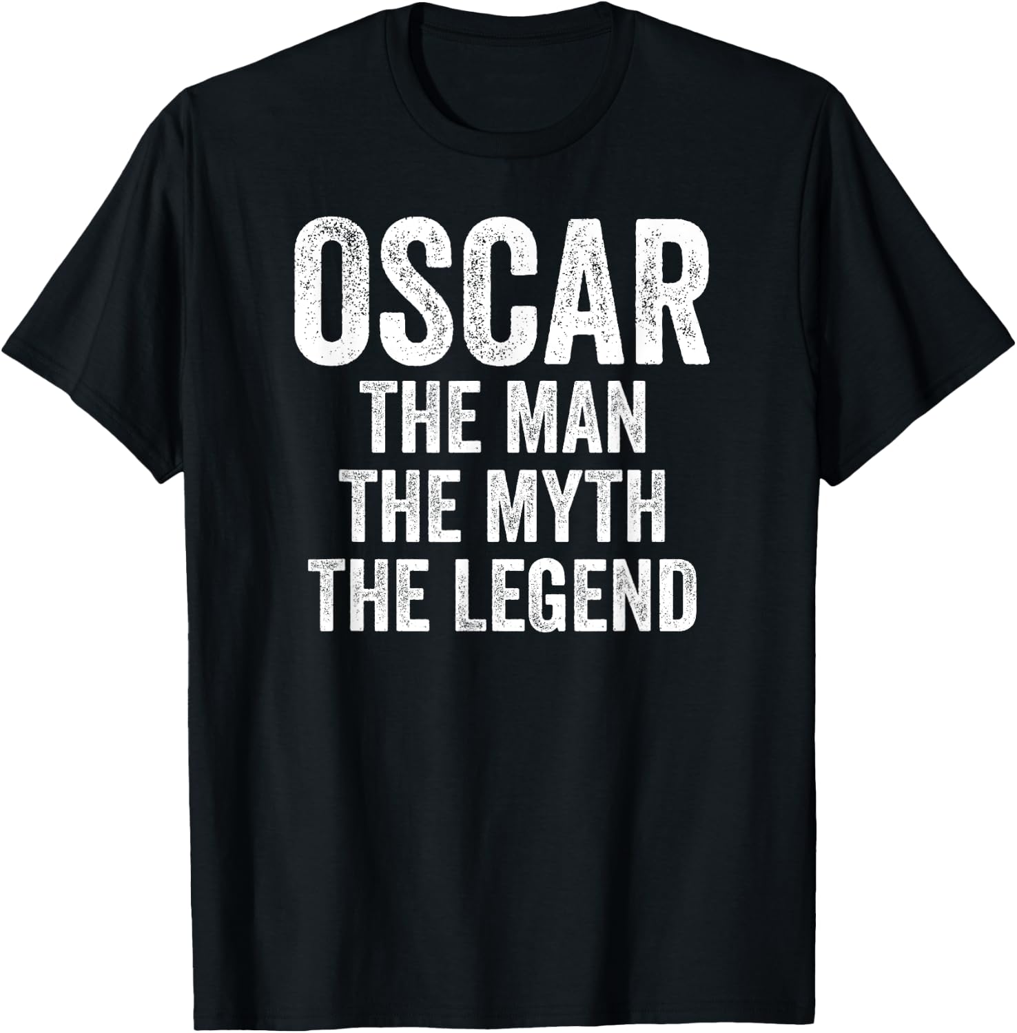 Oscar The Man The Myth The Legend Shirt First Name Oscar T-Shirt - T-Shirt | Black