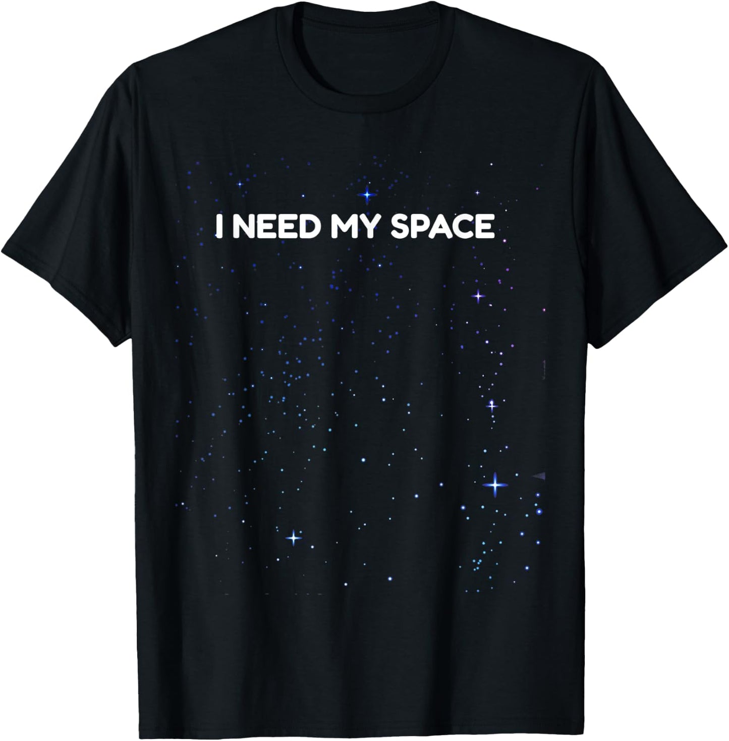 Funny I Need Space Outer Space Geek T-Shirt - T-Shirt | Black