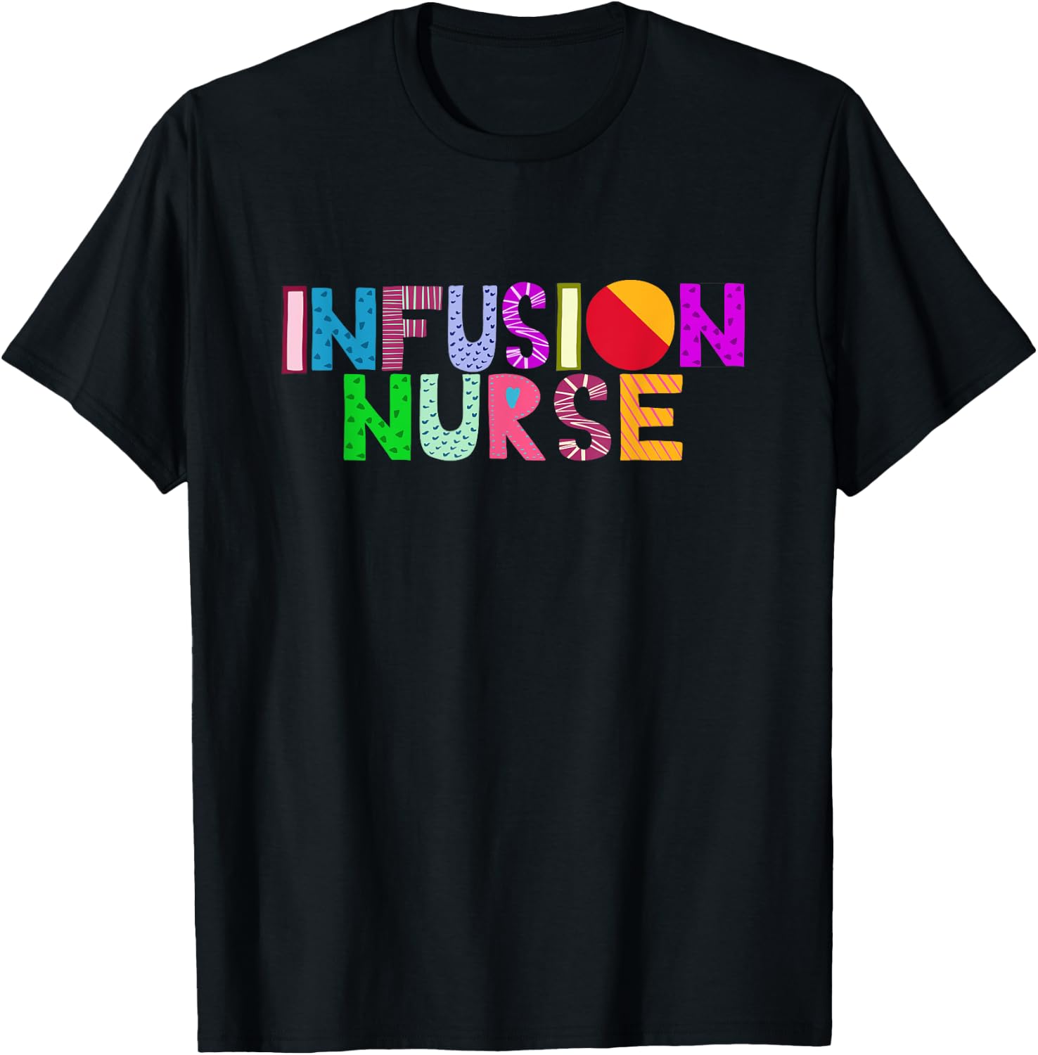 Infusion Nurse RN Intravenous IV Therapy Nurse T-Shirt - T-Shirt | Black