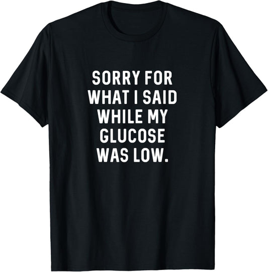 Funny Type 1 Type 2 Diabetes Diabetic Low Glucose T-Shirt - T-Shirt | Black