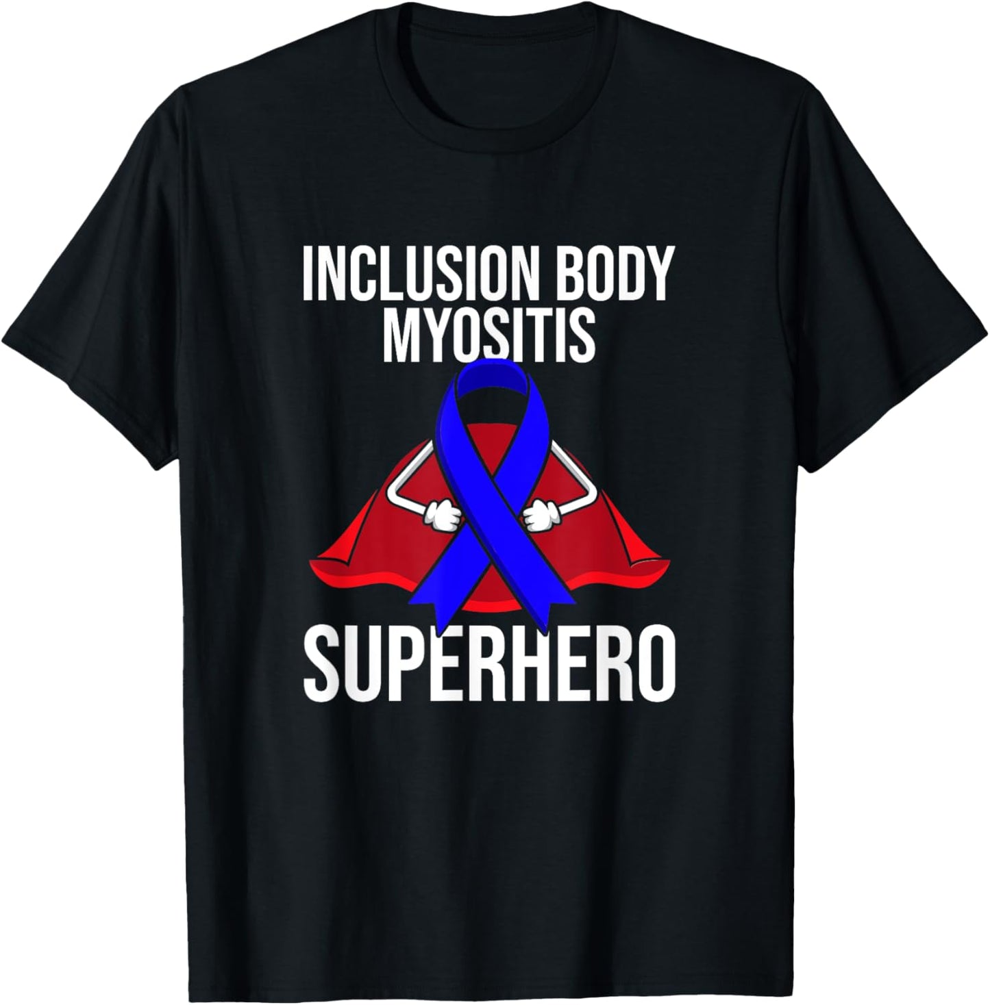 Inclusion Body Myositis Superhero Survivor Warrior Fighter T-Shirt - T-Shirt | Black