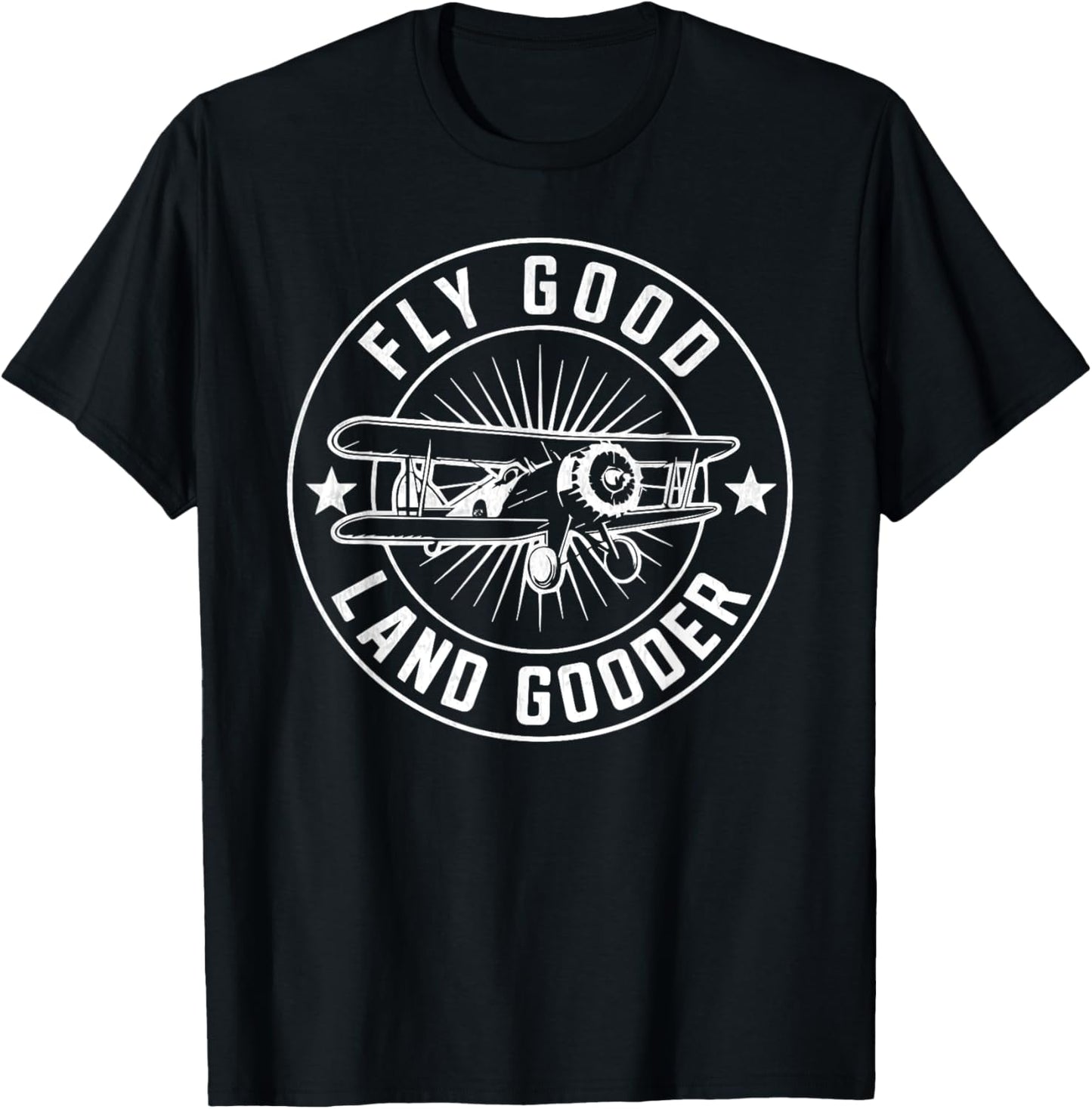 Funny Airplane Aviation Fly Good Land Gooder Airplane T-Shirt - T-Shirt | Black