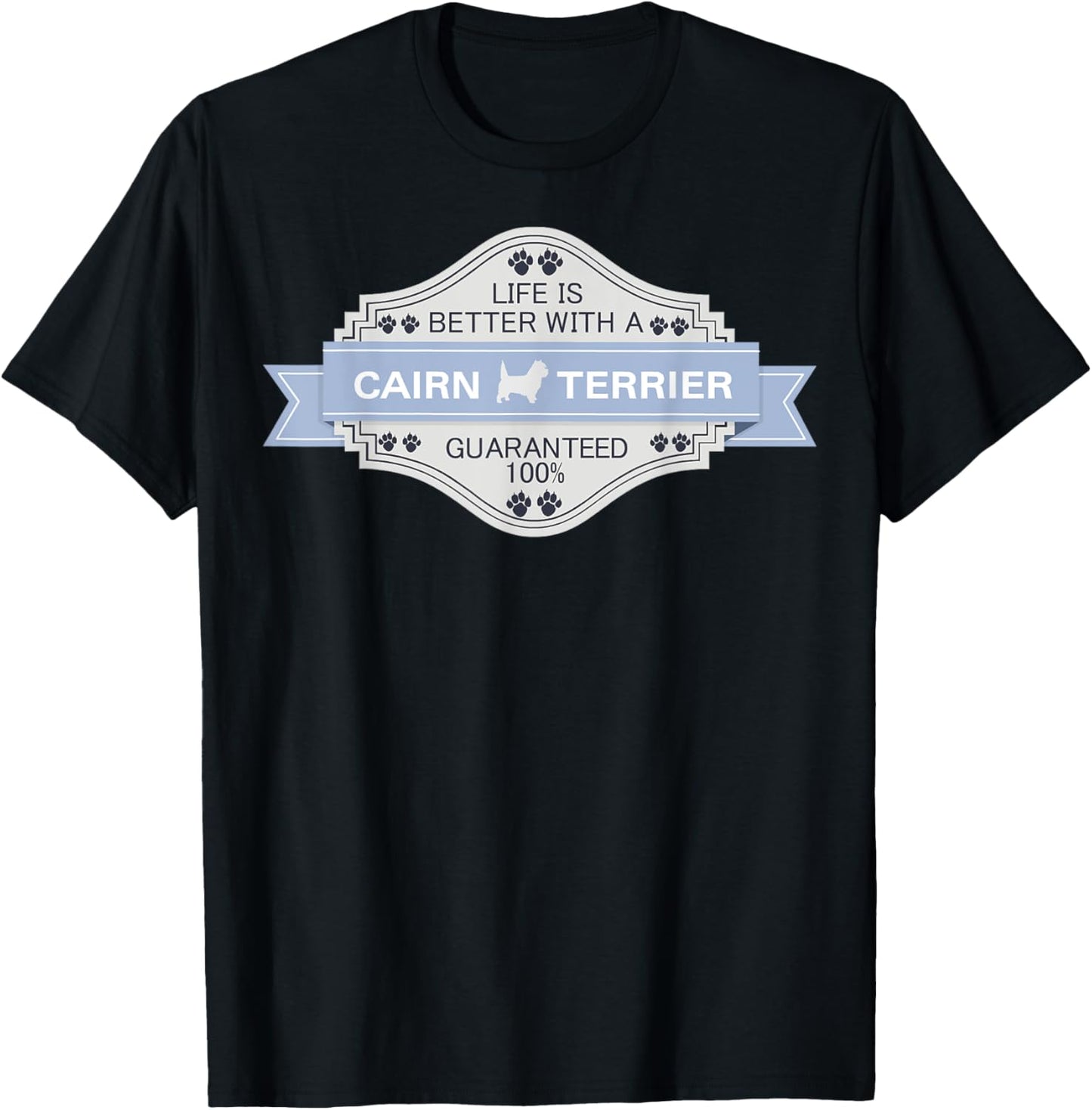 Cairn Terrier | Life is better Cairn Terrier T-Shirt - T-Shirt | Black
