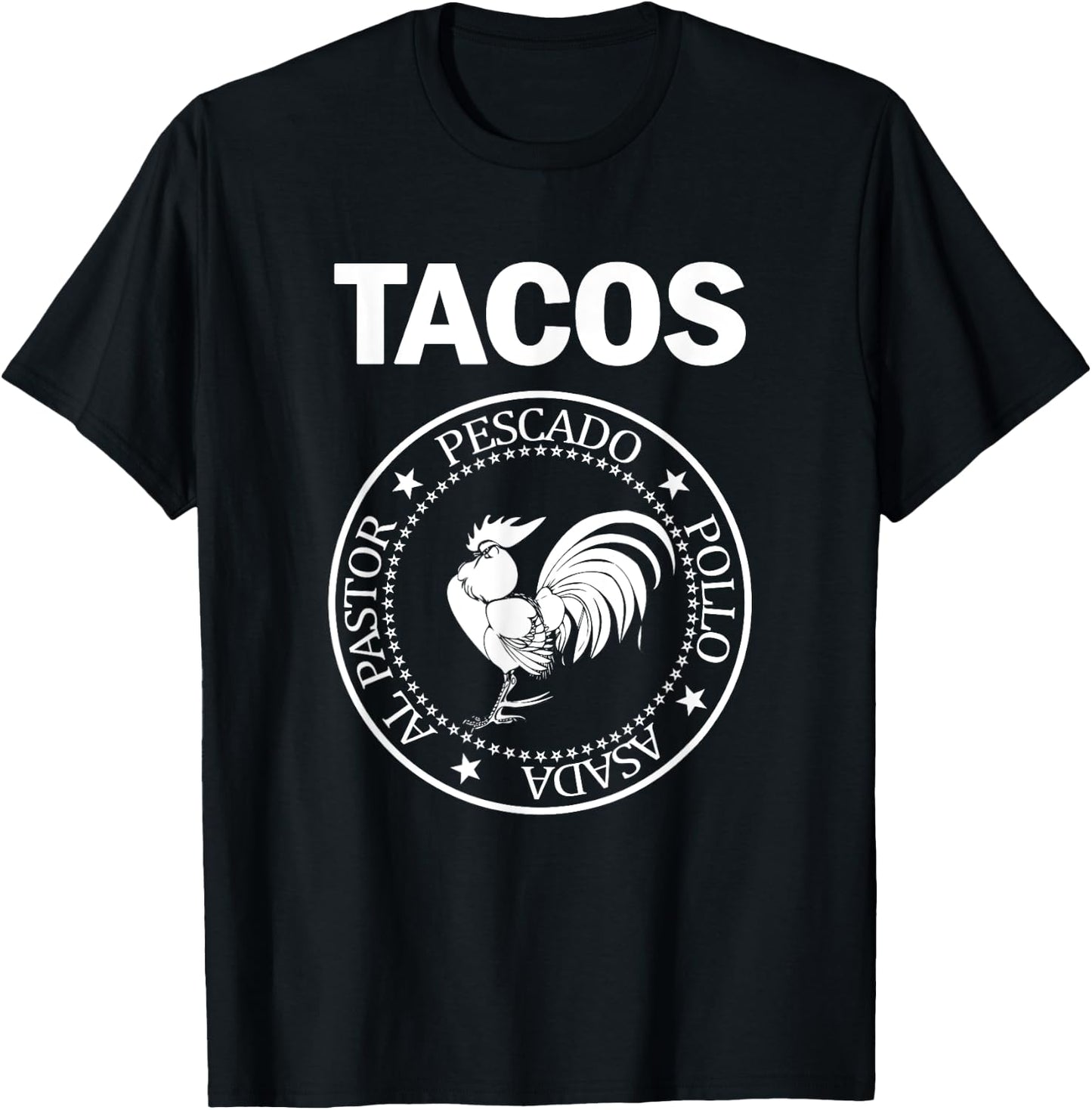 I Love Tacos Al Pastor Pescado Pollo Asada Taco Rooster T-Shirt - T-Shirt | Black