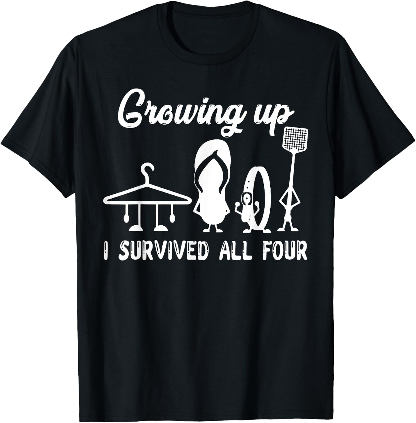 Funny Growing Up I Survived All Four T-Shirt - T-Shirt | Black