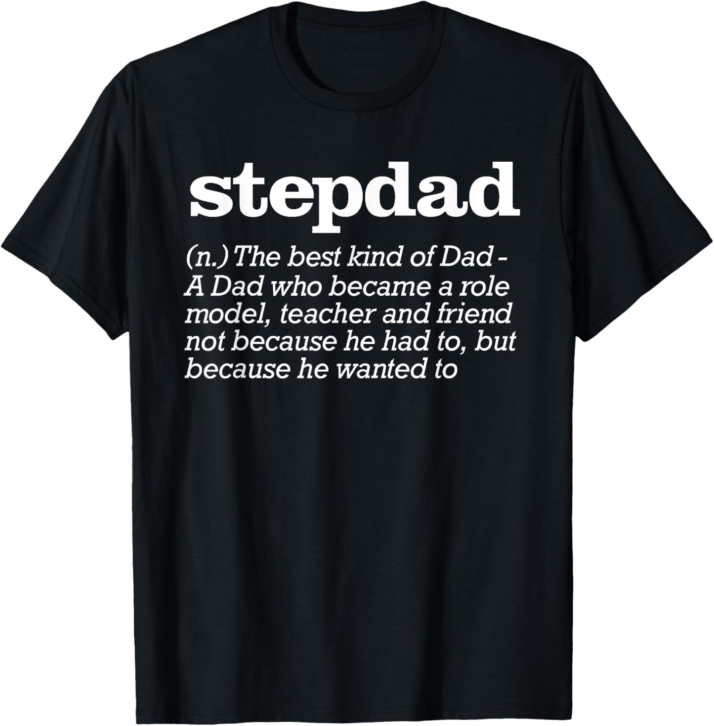 Funny Stepdad Gift Apparel - Men's Black Stepdad Definition - Small - Short Sleeve - Casual - Father's Day, Birthday T-Shirt - T-Shirt | Black