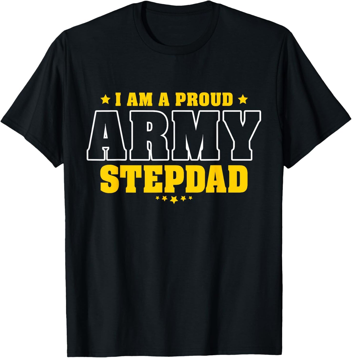 Proud Army Stepdad Patriotic Pride Military Stepfather Men T-Shirt - T-Shirt | Black