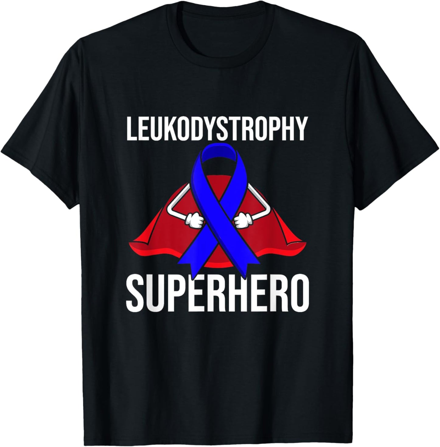 Leukodystrophy Superhero Survivor Warrior Fighter Support T-Shirt - T-Shirt | Black
