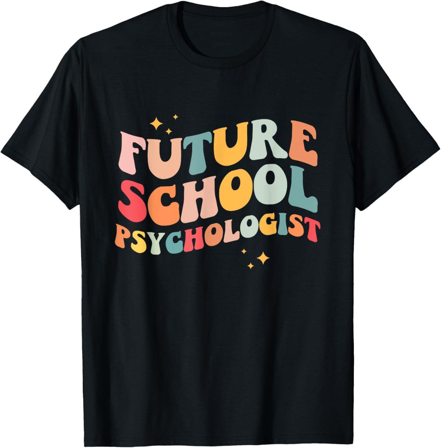 Future School Psychologist Groovy Retro Teacher Appreciation Women T-Shirt - T-Shirt | Black