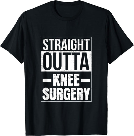 Straight Outta Knee Surgery Retro Get Well Funny T-Shirt - T-Shirt | Black