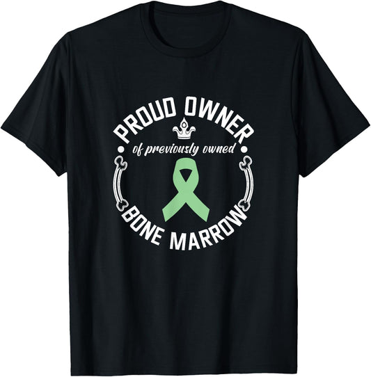 Funny Previously Owned Bone Marrow Transplant Awareness T-Shirt - T-Shirt | Black