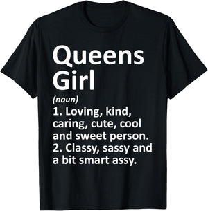 QUEENS GIRL NY NEW YORK Funny City Home Roots Gift T-Shirt - T-Shirt | Black