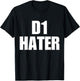 D1 Hater T-Shirt - T-Shirt | Black