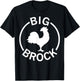 Big Brock Chicken Funny For Man Woman T-Shirt - T-Shirt | Black