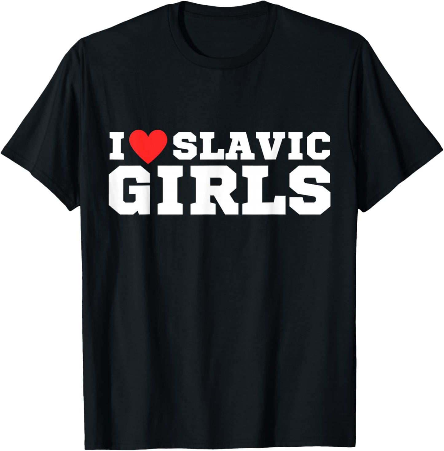 I love slavic girls | y2k | red heart | love | slavic T-Shirt - T-Shirt | Black