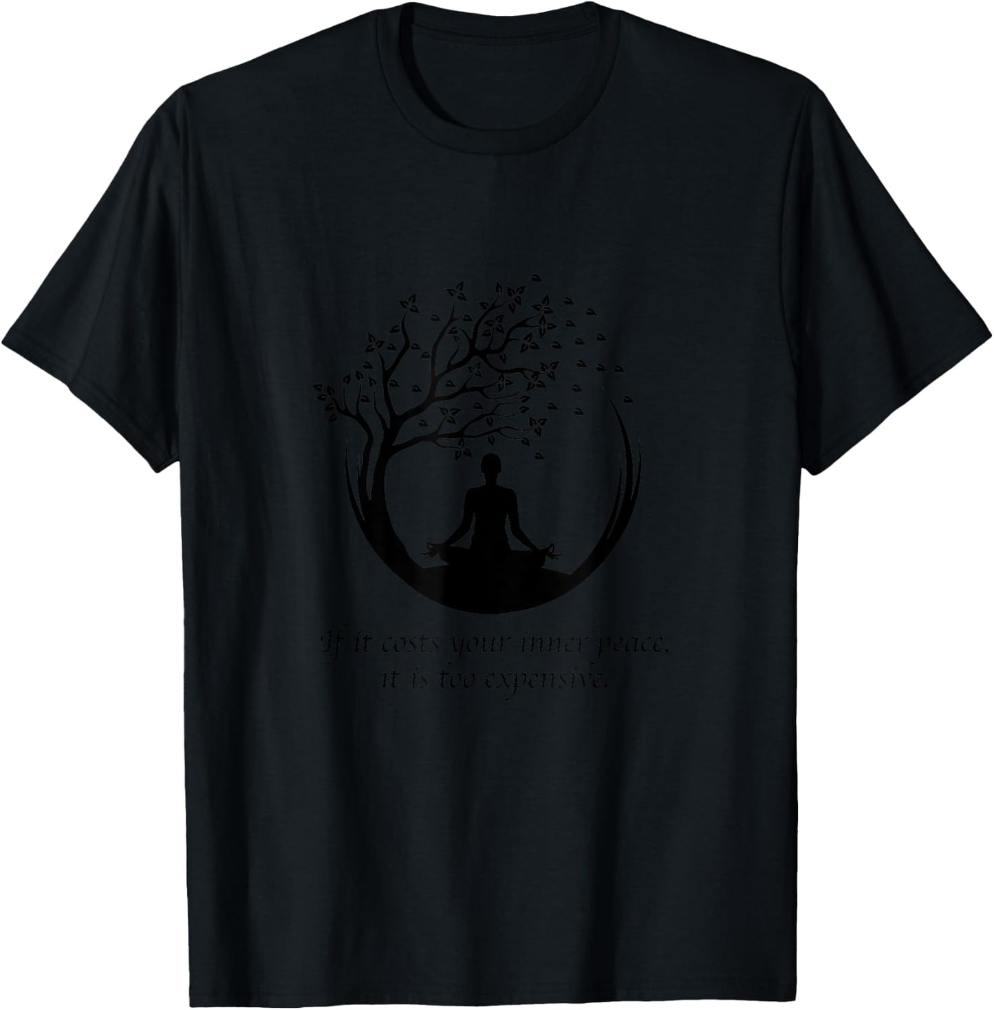 Yoga Lover Meditation Yoga Namaste Inspiration If It Costs Your Inner Peace It Too Expensive Women's Grey Yoga T-Shirt - T-Shirt | Black