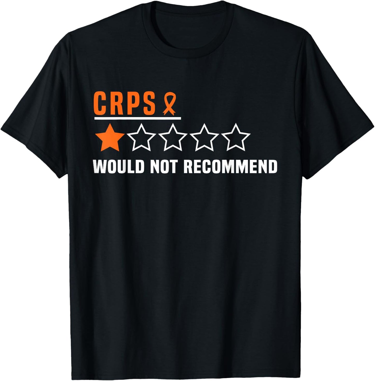 CRPS I would not recommend Crps Warrior Rsd CRPS Awareness T-Shirt - T-Shirt | Black