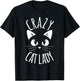 CRAZY CAT LADY Funny Fur Mom Mother's Day Christmas Birthday T-Shirt - T-Shirt | Black