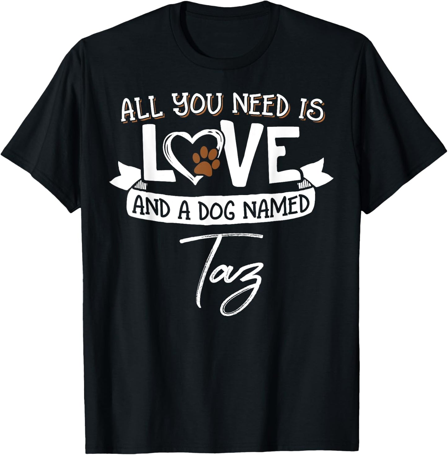 Cute Dog Named Taz Shirt and Men T-Shirt - T-Shirt | Black