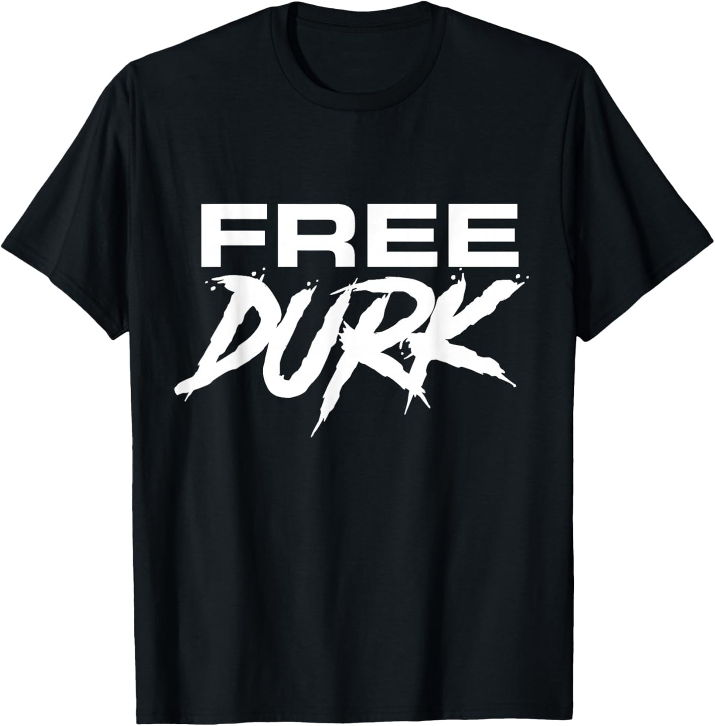 Free Durk, Free Durkio, Free Durk Shirt, Free Durkio T-Shirt - T-Shirt | Black