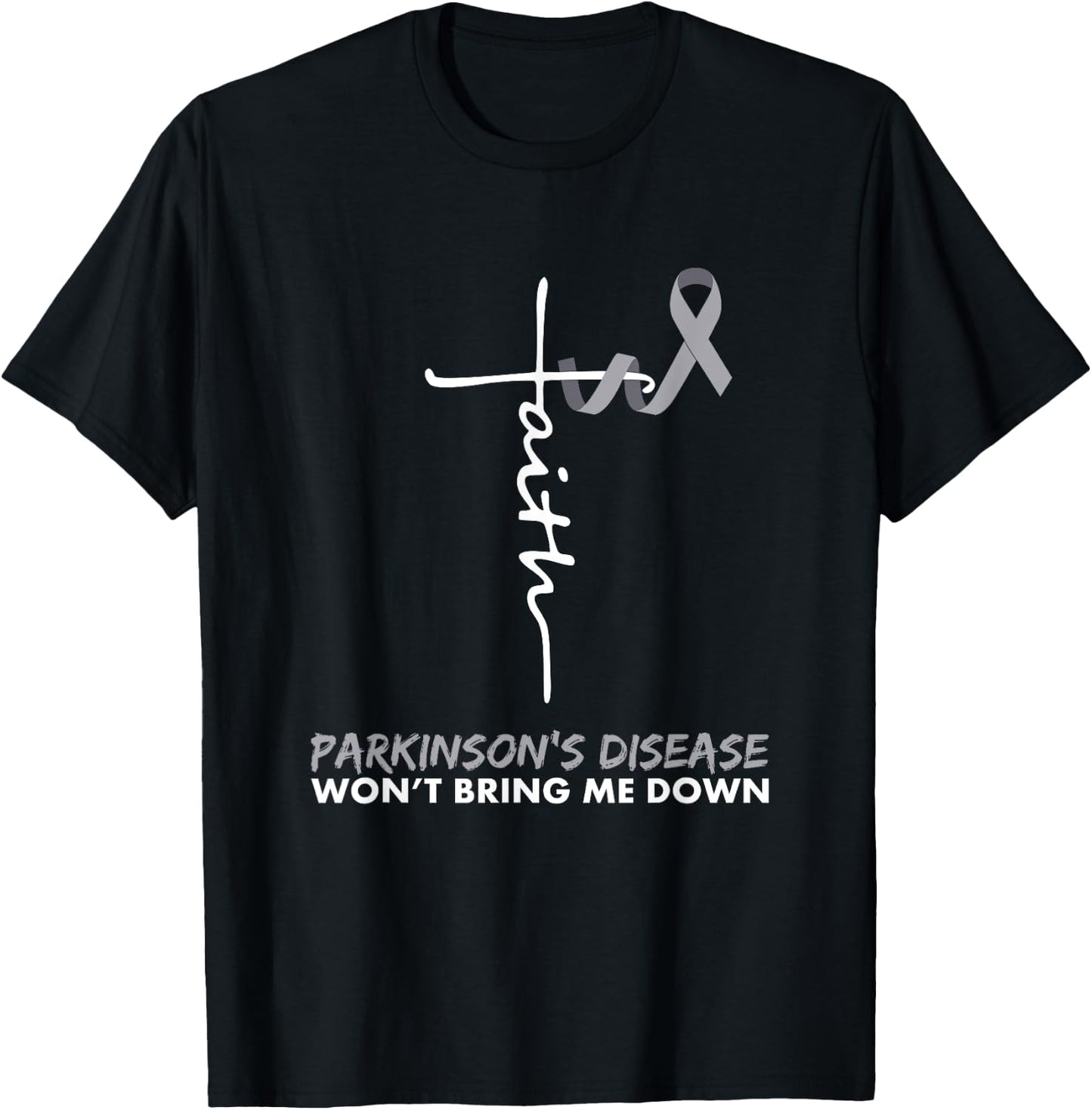 Parkinson's Disease Awareness - Gray Ribbon - Faith T-Shirt - T-Shirt | Black