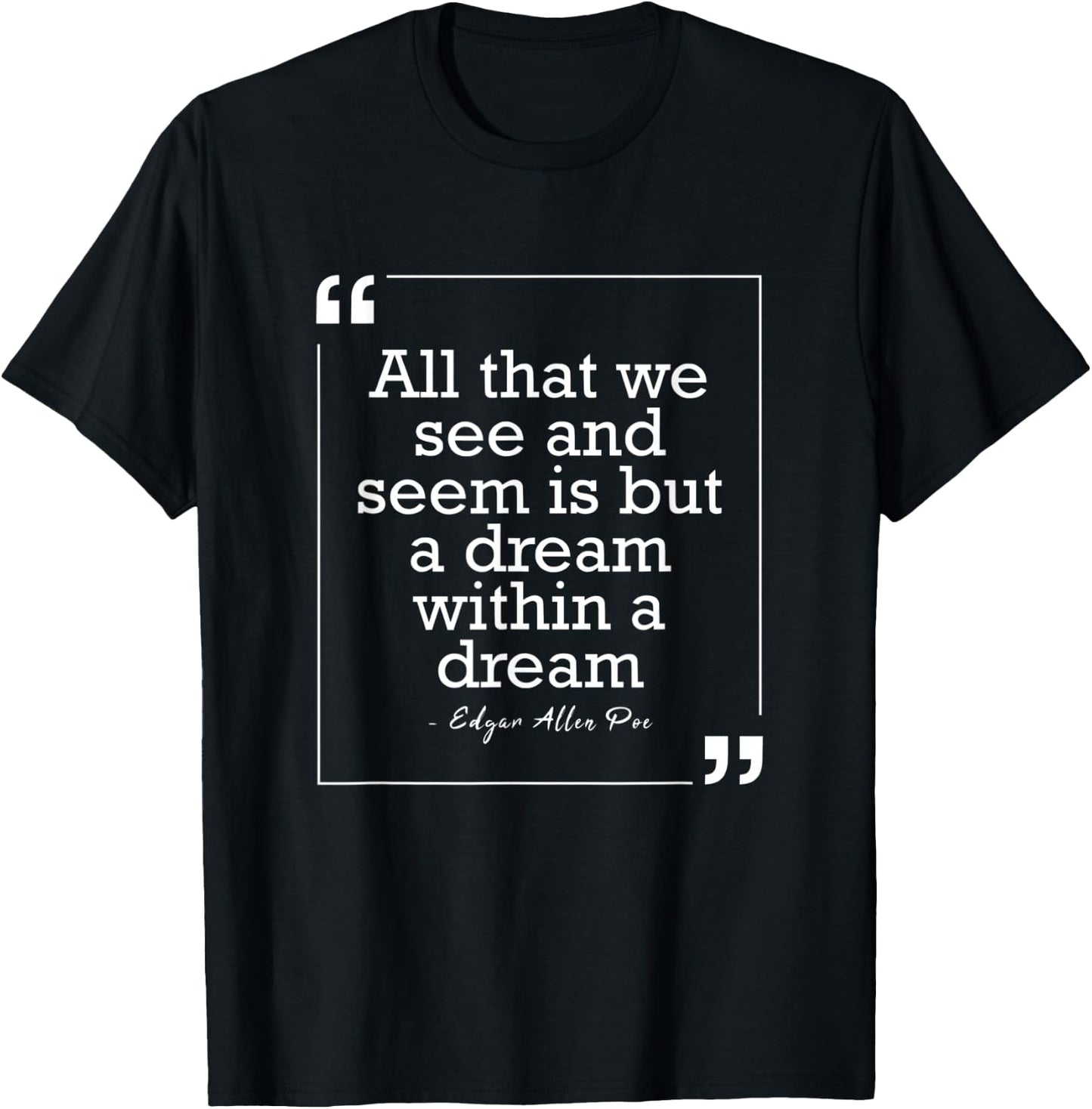 Edgar Allen Poe Dream Within A Dream American Literature T-Shirt - T-Shirt | Black