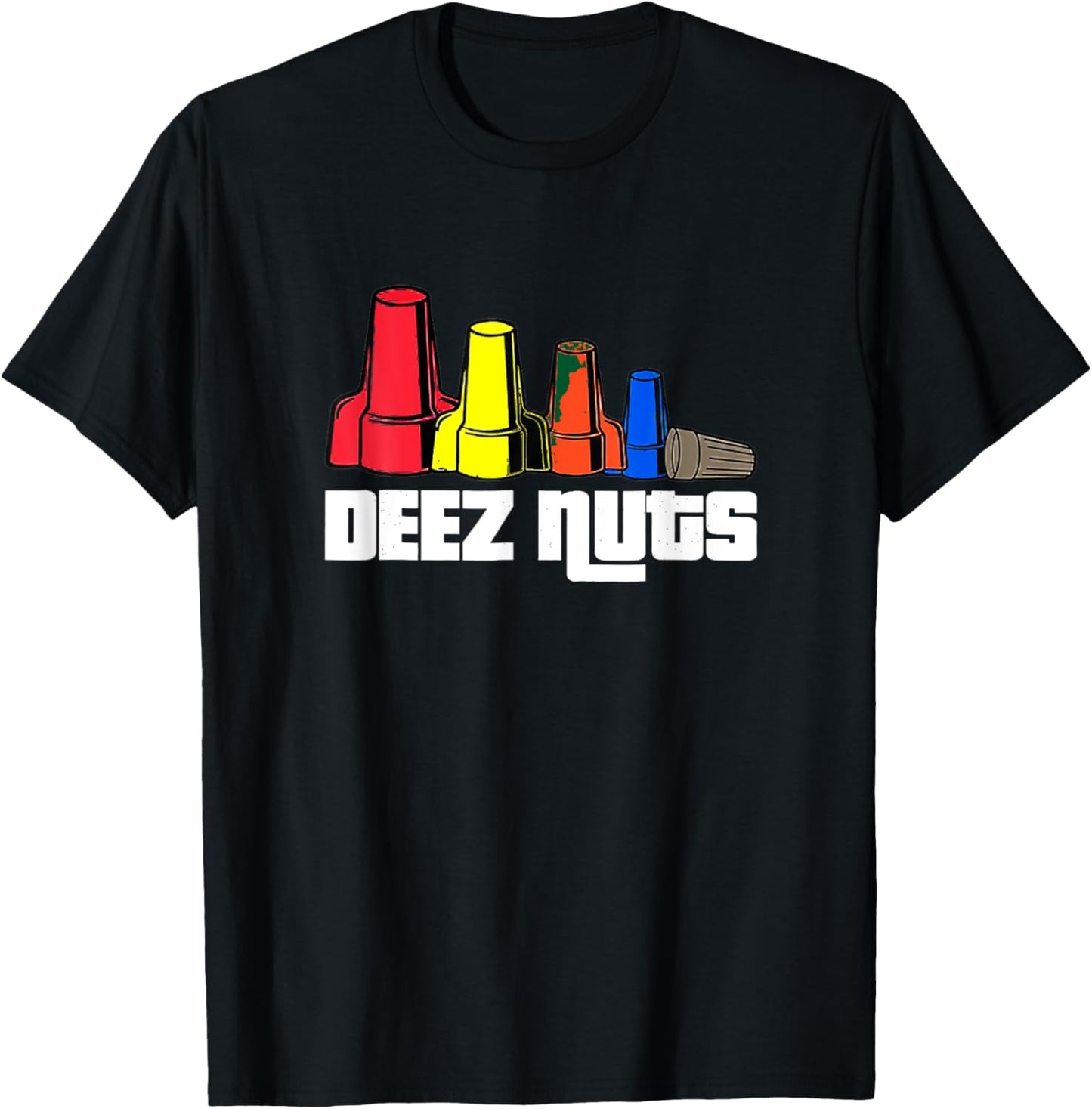 Deez Nuts Electrician Funny Women Gift T-Shirt - T-Shirt | Black