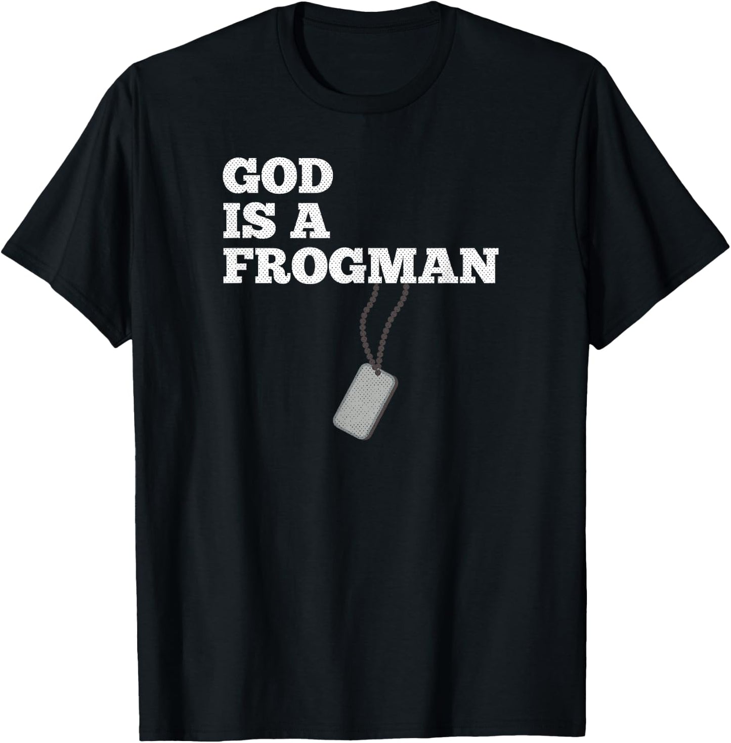 God is A Frogman Military Deployment T-Shirt - T-Shirt | Black