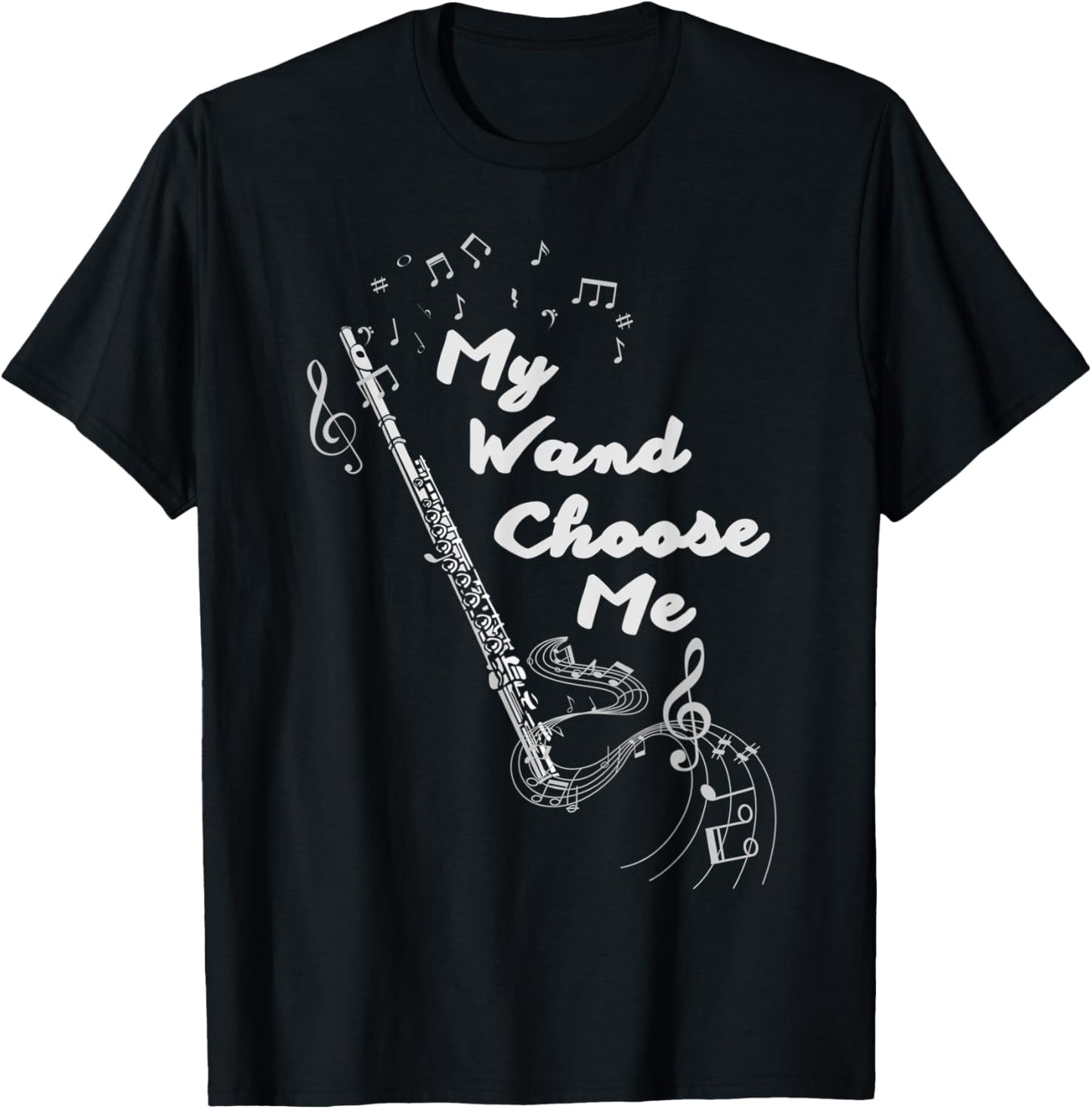 Flute Flutis My Wand Choose Me Music Note T-Shirt - T-Shirt | Black