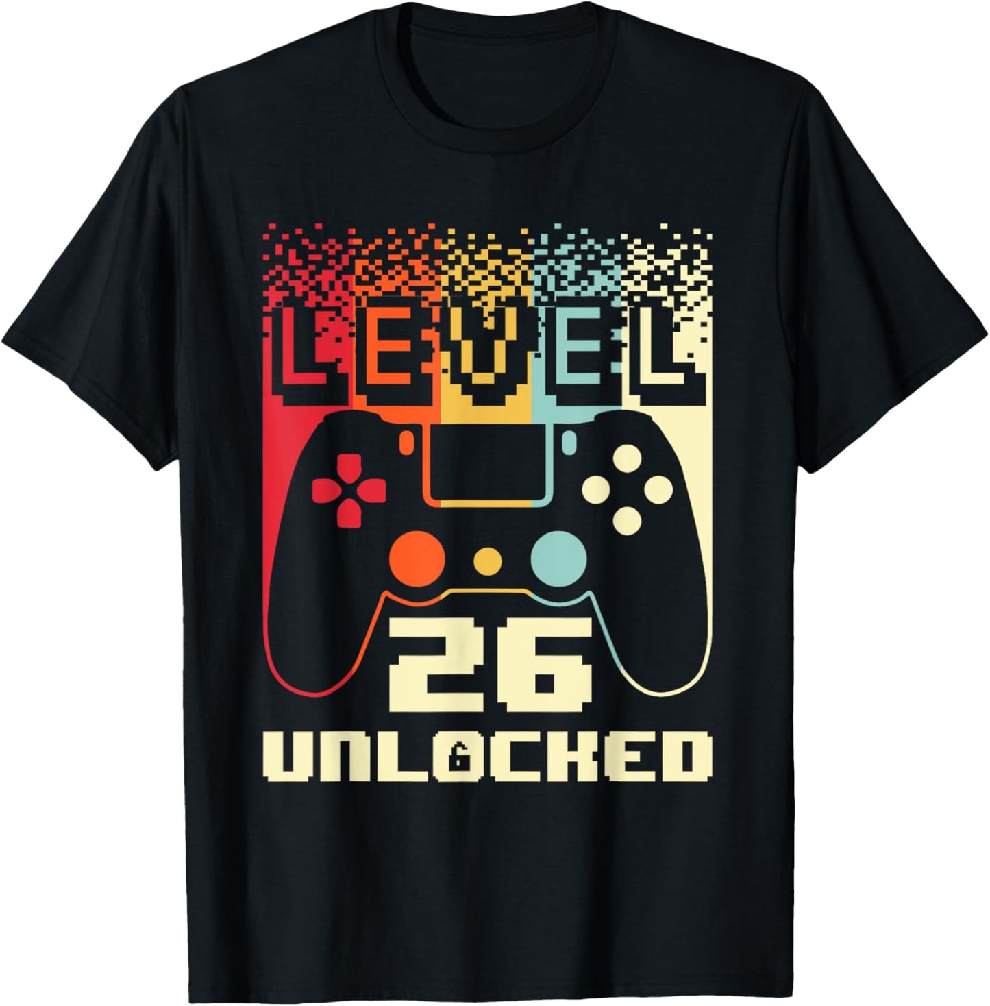 26th Birthday Level 26 Unlocked Gamer 26 Year Old T-Shirt - T-Shirt | Black
