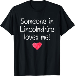 Someone In LINCOLNSHIRE IL ILLINOIS Loves Me City Home Roots T-Shirt - T-Shirt | Black