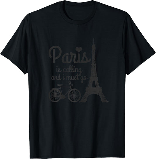 Paris Is Calling And I Must Go France Eiffel Tower Bike Gift T-Shirt - T-Shirt | Black