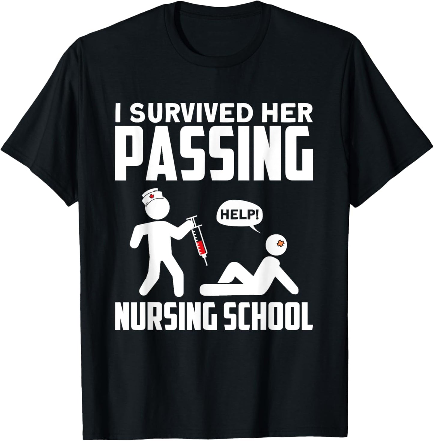 Survived Her Passing Nursing School Funny Graduation Fan T-Shirt - T-Shirt | Black