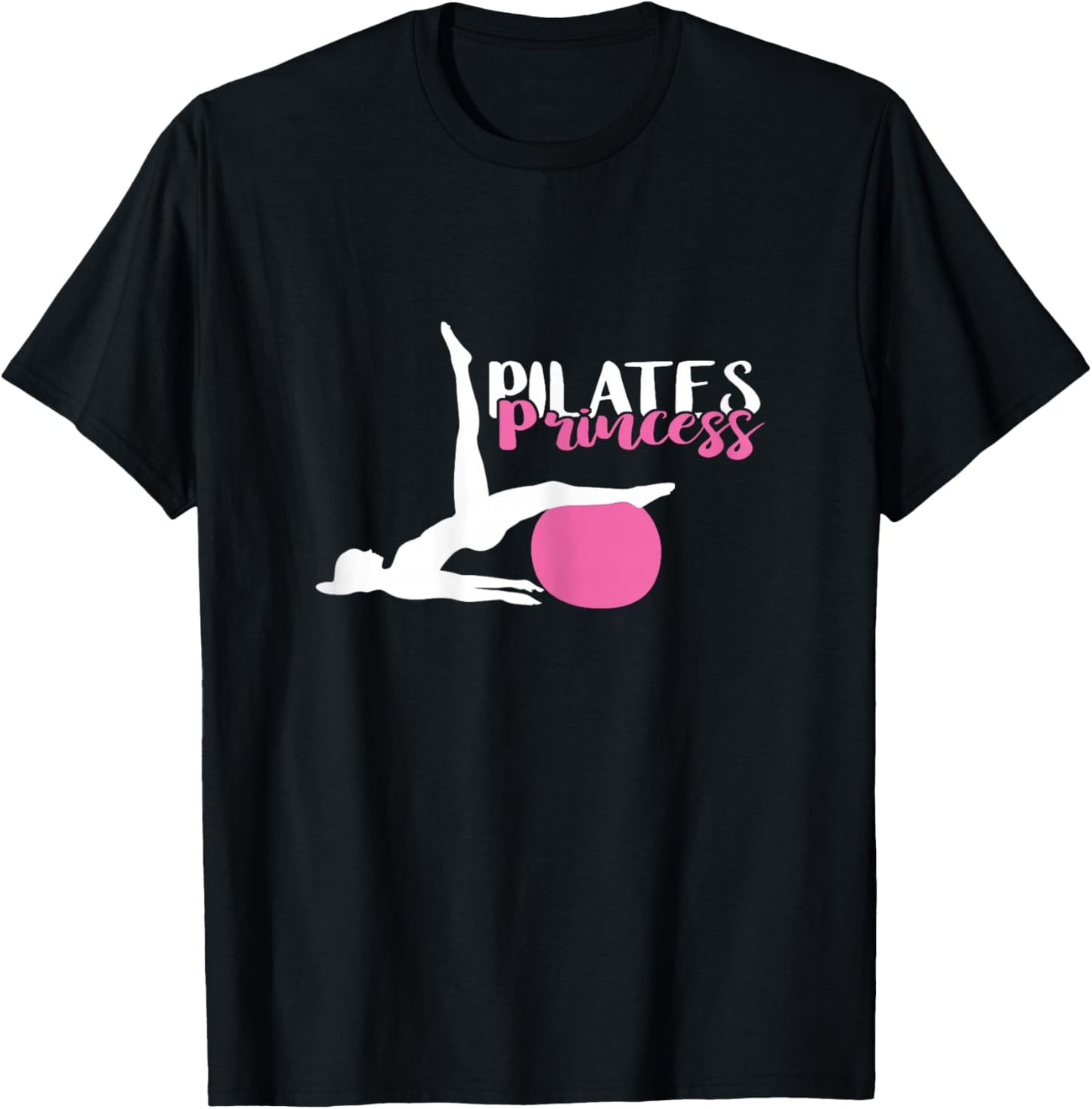 Pilates Fitness Instructor Pilates Workout Pilates Princess T-Shirt - T-Shirt | Black