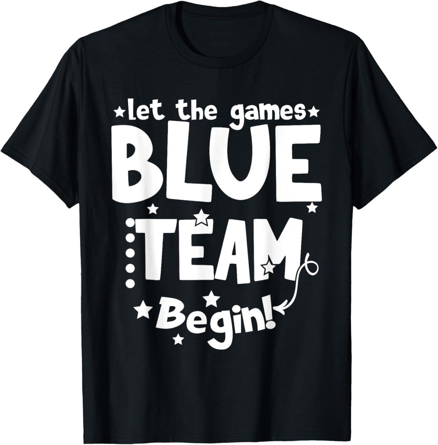 Blue Team Let The Games Begin Field Trip Day 2024 T-Shirt - T-Shirt | Black