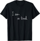 I am so tired T-Shirt - T-Shirt | Black