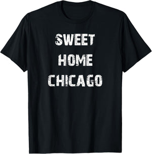 Sweet Home Chicago T-Shirt - T-Shirt | Black