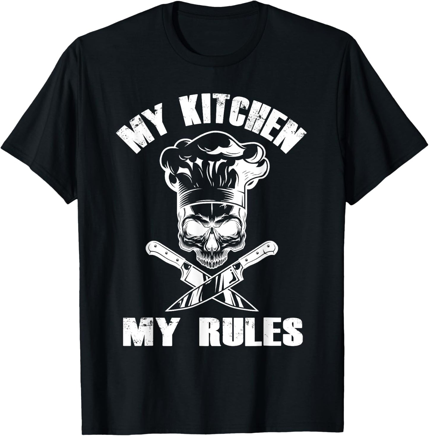 My Kitchen My Rules - Funny Skull Chef Hat Restaurant Chef T-Shirt - T-Shirt | Black