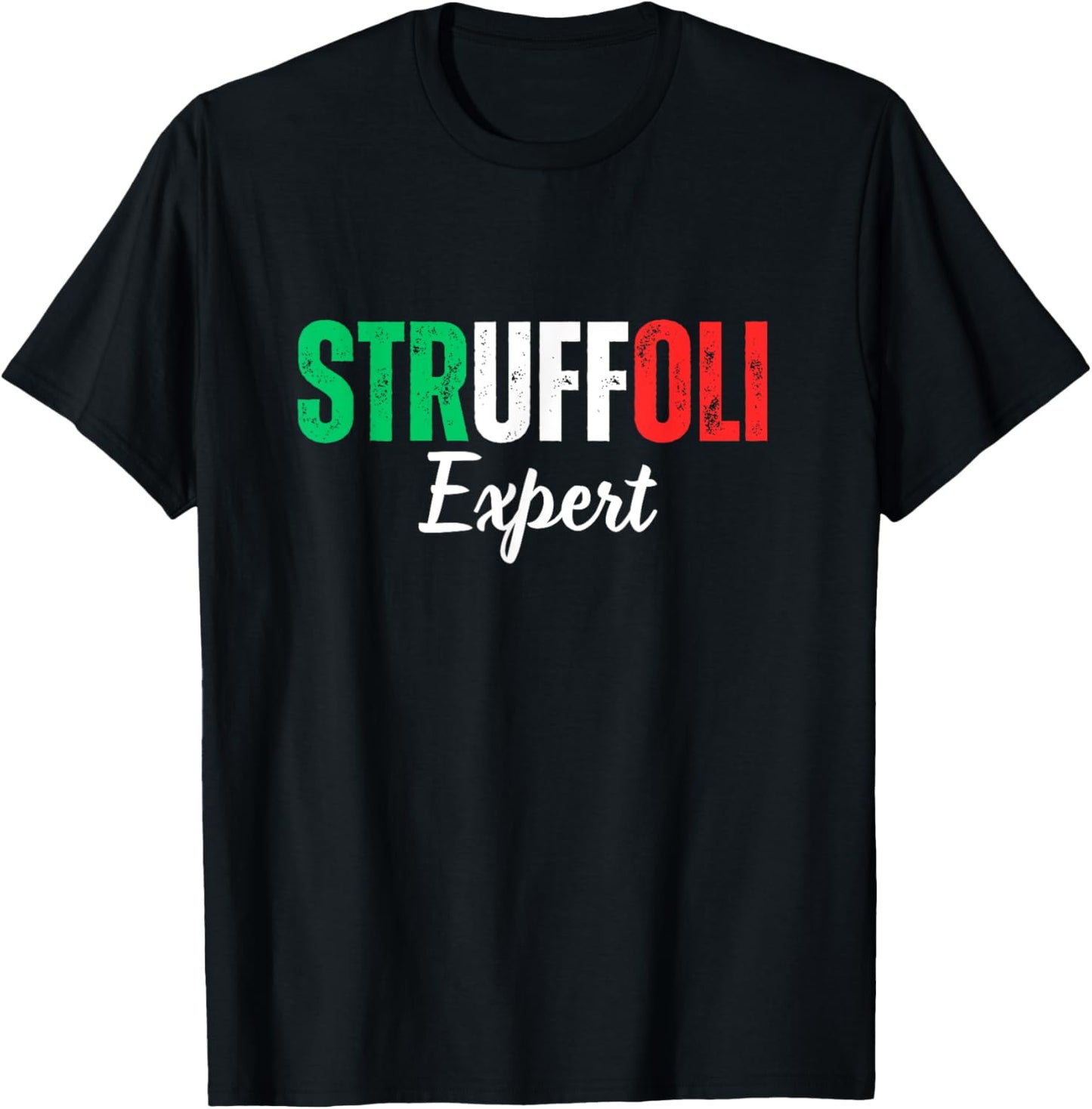 Funny Struffoli Expert, Italian Tradition Mom Dad Family T-Shirt - T-Shirt | Black