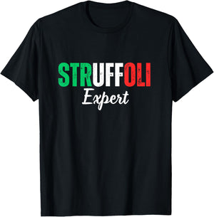Funny Struffoli Expert, Italian Tradition Mom Dad Family T-Shirt - T-Shirt | Black